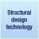 Structural design technology
