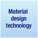 Material design technology